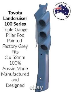 1 Gauge Pillar pod suit 100 Series Toyota Landcruiser Painted Factory Grey 52mm
